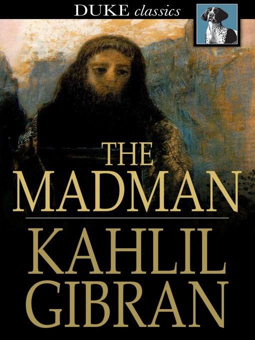 Title details for The Madman by Kahlil Gibran - Wait list